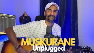 Muskurane Ki Wajah Unplugged | Subodhh Sharma | Arijit Singh | Jeet Gannguli | Rashmi Virag