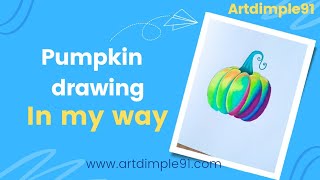 pumpkin drawing but not orange this time | Artdimple91 #drawing #artdimple91