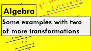 Transformations: Examples involving two of more transformations of graphs of functions