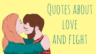 Quotes About Love and Fight 2015