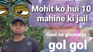 Mohit ko hui 10 mahine ki qaid, chhin gaya mangalsutra😭😭😭 goal ne gol gol ghumaya😆😆#khushiagrawal