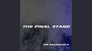 The Final Stand (Orchestral Mix)