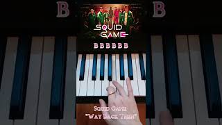 Squid Game - "Way Back Then" Piano Tutorial #squidgame #sg #op #music #shorts #song #trending #film