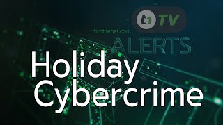 TNtv ALERTS | Holiday Cybercrime