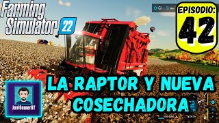 El Raptor, Haba de soja y nueva cosechadora de algodón | Ep. 41 | Haut-Beyleron - Farming 22 PC