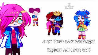 Just Dance 2023 Dares/QnA! | Rushed | Cringe 🥺✌️| #justdancegacha