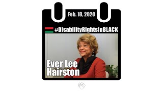 Ever Lee Hairston: Disability Rights in Black 2020