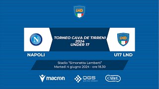 Torneo Cava de Tirreni U17 | NAPOLI - U17 LND