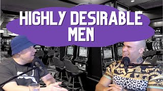 Women Want Highly Desirable Men