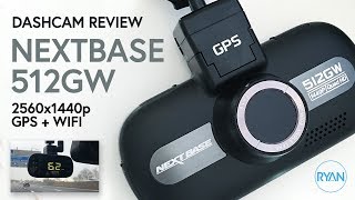 Nextbase 512GW 1440p QUAD HD  - DASHCAM Review