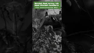 Nazi Finnish Soldiers VS Hundreds of Red Army - The continuation War