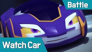 [Watchcar Battle Scene] Battle highlight #7~8