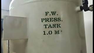 Domestic Fresh Water(Hydrophor) Pressure Tank System of a Ship; 1 Cubic meter