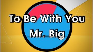 To Be With You (style of) Mr. Big  MIDI File Backing Track