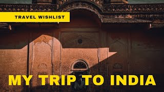 MY TRIP TO INDIA!! | Travel Wishlist | INDIA | #travel #india #trending #youtube