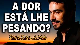 QUAL É A DOR QUE MAIS TEM LHE PESADO NA VIDA_   PE.. FABIO DE MELO