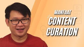 MANFAAT CONTENT CURATION