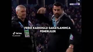 Ferdi Kadıoğlu Sakatlanınca Fenerliler😐