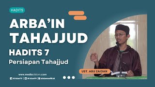 KAJIAN ARBA'IN TAHAJJUD _ H. 7 [PERSIAPAN TAHAJJUD] || UAZ || LANGENHARJO || 26 09 2024