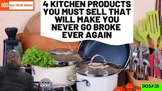 4 Kitchen Products You MUST Sell That Will Make You Never Go Broke Ever Again