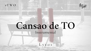 Cansao de TO - Lytos (Instrumental/remake)