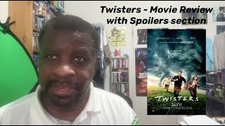 Twisters Movie Review with Spoilers Section