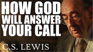 YOUR PRAYERS WILL BE ANSWERED: A Powerful Prayer with Psalm 20 and C.S. Lewis