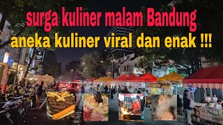 KULINER BANDUNG || WISATA KULINER BANDUNG MALAM HARI | KULINER BANDUNG TERLENGKAP  #kulinerbandung