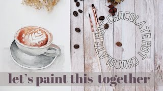 Paint Hot Chocolate with Watercolour