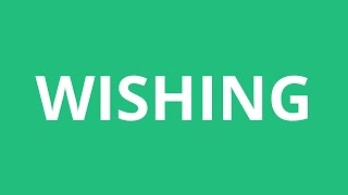 How To Pronounce Wishing - Pronunciation Academy