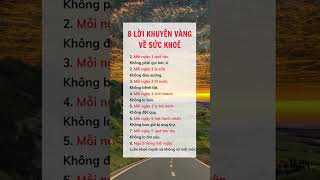 8 Lời khuyên vàng về sức khỏe #suckhoe #doisong #baihoccuocsong #xuhuong #reels