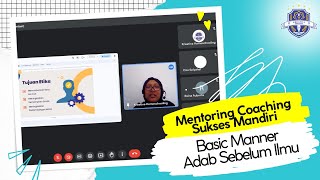 Mentoring Coaching Sukses Mandiri: Basic Manner Adab Sebelum Ilmu 👩‍💻👨‍💻#mentoring #adabsebelumilmu