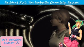 Resident Evil: The Umbrella Chronicles - Wii Wonders!