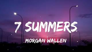 Morgan Wallen - 7 Summers (Lyrics)