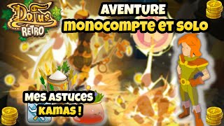 [DOFUS RETRO] Aventure de zero et solo ! Mes sources de kamas de mon aventure ! #dofusretro #dofus