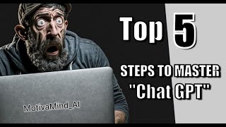 Learn How to Master | Chat GPT | Top 5 Strategies ​2023