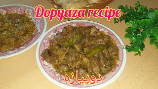 Dopiaza recipe/lamb meat dopyaza/دوپیازه با گوشت گوسفند/Afghan dopiyaza recipe by tasty food recipes