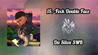 15.- Da Silva SMB - Fvck Double Face (FORANEO)