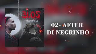 NEGRINHO OG - AFTER DI NEGRINHO