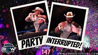 EPW Wrestling Episode #147 | Party INTERRUPTED!