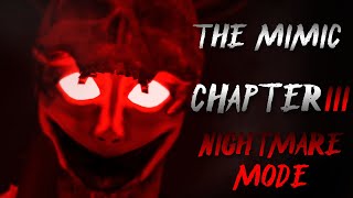 Roblox - The Mimic Book 2 Chapter 3 NIGHTMAREMODE [Live Stream]