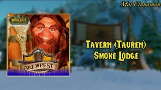 World of Warcraft: Taverns & Brewfest - 07 Tavern (Tauren) Smoke Lodge