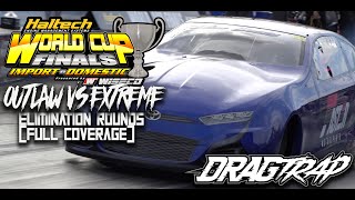 OUTLAW VS EXTREME (WORLD CUP FINALS 2022) ELIMINATION ROUNDS FULL COVERAGE