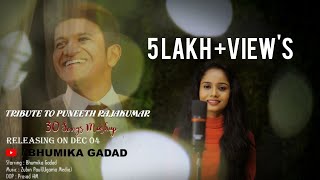 Tribute to PUNEETH RAJKUMAR || 30 Songs Mashup || Ft. Bhumika Gadad || Sandalwood || Kannada