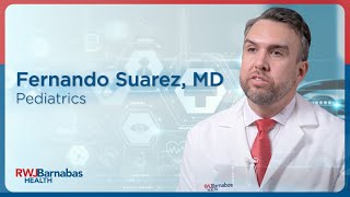 Meet Fernando Suarez, MD, Pediatrics