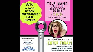 WIN A DYSON SUPERSONIC HAIR DRYER FROM CAROLINAS DREAM TEAM!