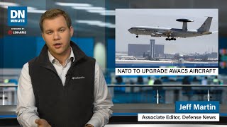 NATO to upgrade AWACS fleet | Defense News Minute, Nov. 22, 2019