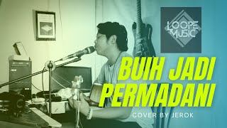 LIVEKUSTIK BUIH MENJADI PERMADANI | COVER