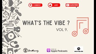 Whats The Vibe Vol9 Mixed by GeeMoney