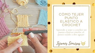 Cómo tejer punto elástico a crochet.